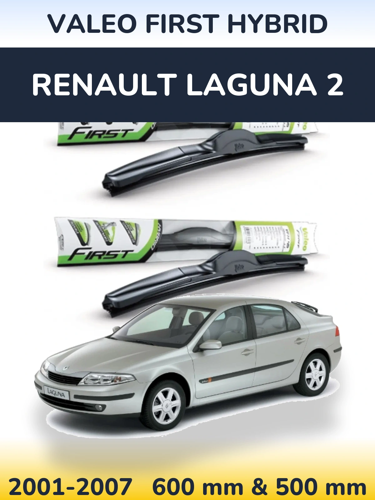 Sada předních stěračů Valeo First Hybrid 600 a 500 mm pro Renault Laguna 2 2001-2007