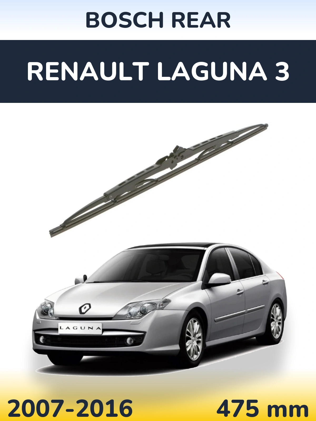 Zadní stěrač BOSCH Rear 475 mm pro Renault Laguna 3 2007-2016