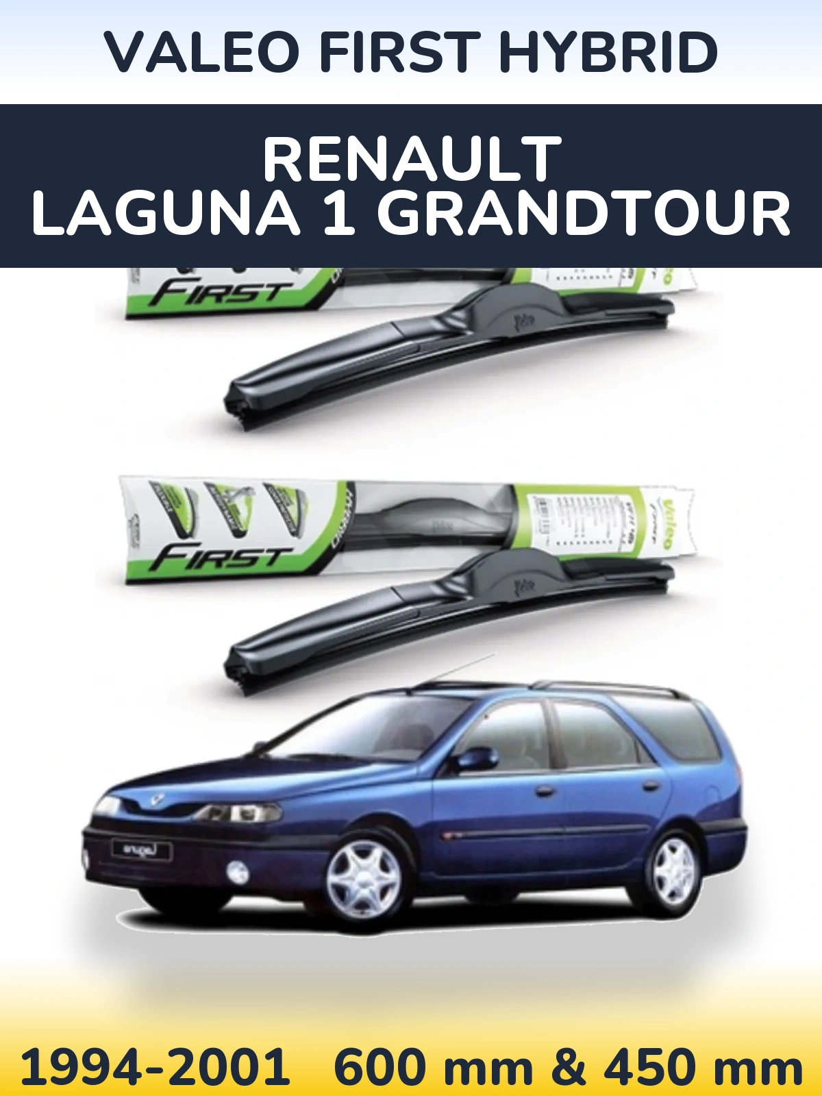 Sada předních stěračů Valeo First Hybrid 600 a 450 mm pro Renault Laguna 1 Grandtour 1994-2001