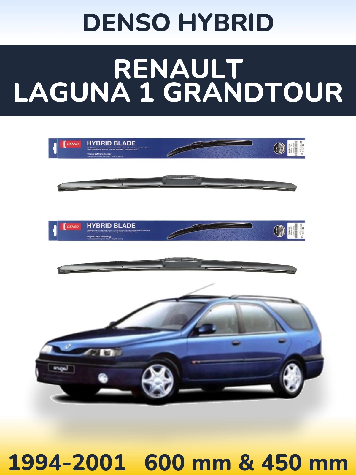 Комплект передніх щіток Denso Hybrid 600 & 450 мм для Renault Laguna 1 Grandtour 1994-2001