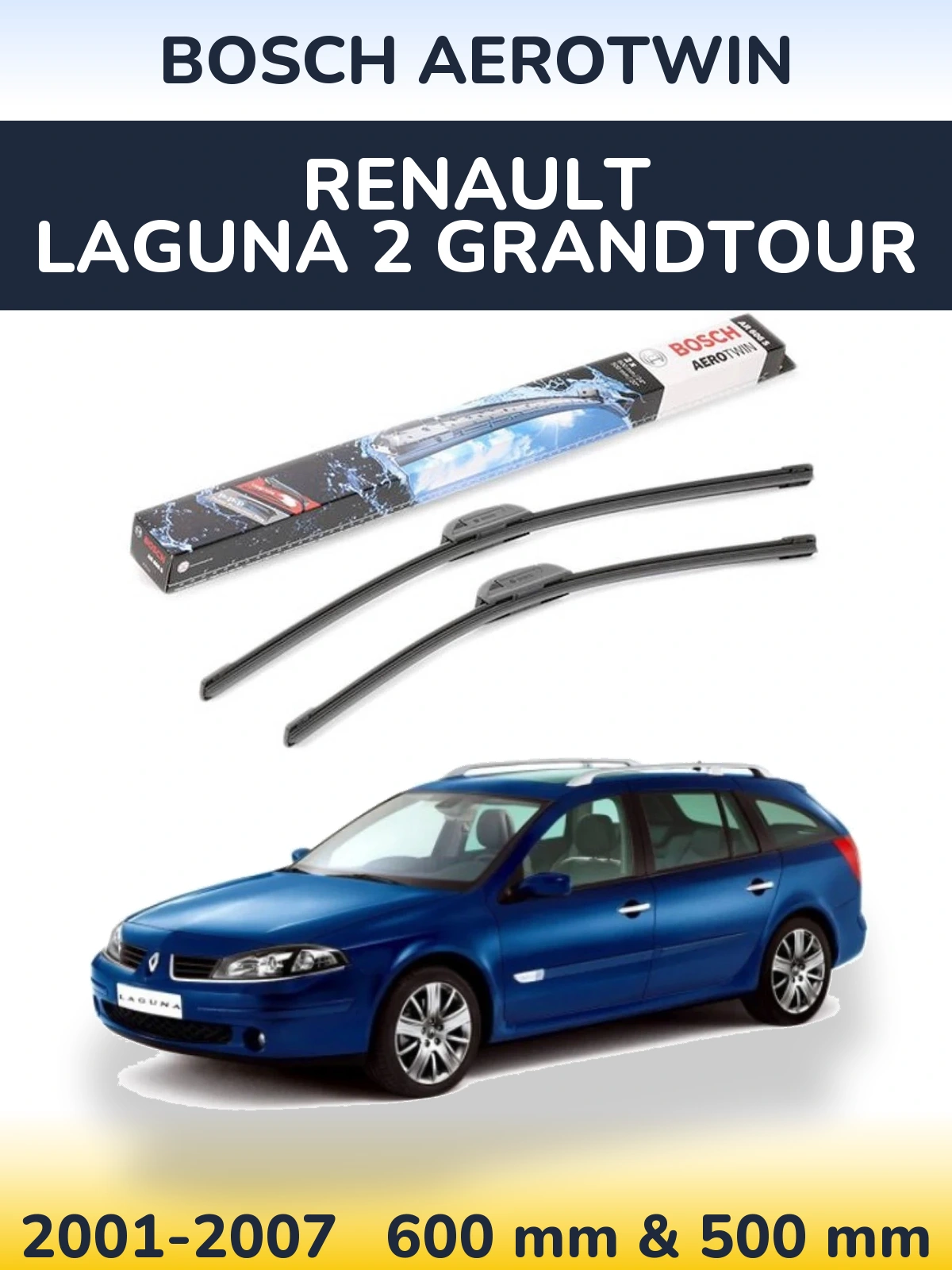 Sada předních stěračů BOSCH AeroTwin 600 a 500 mm pro Renault Laguna 2 Grandtour 2001-2007