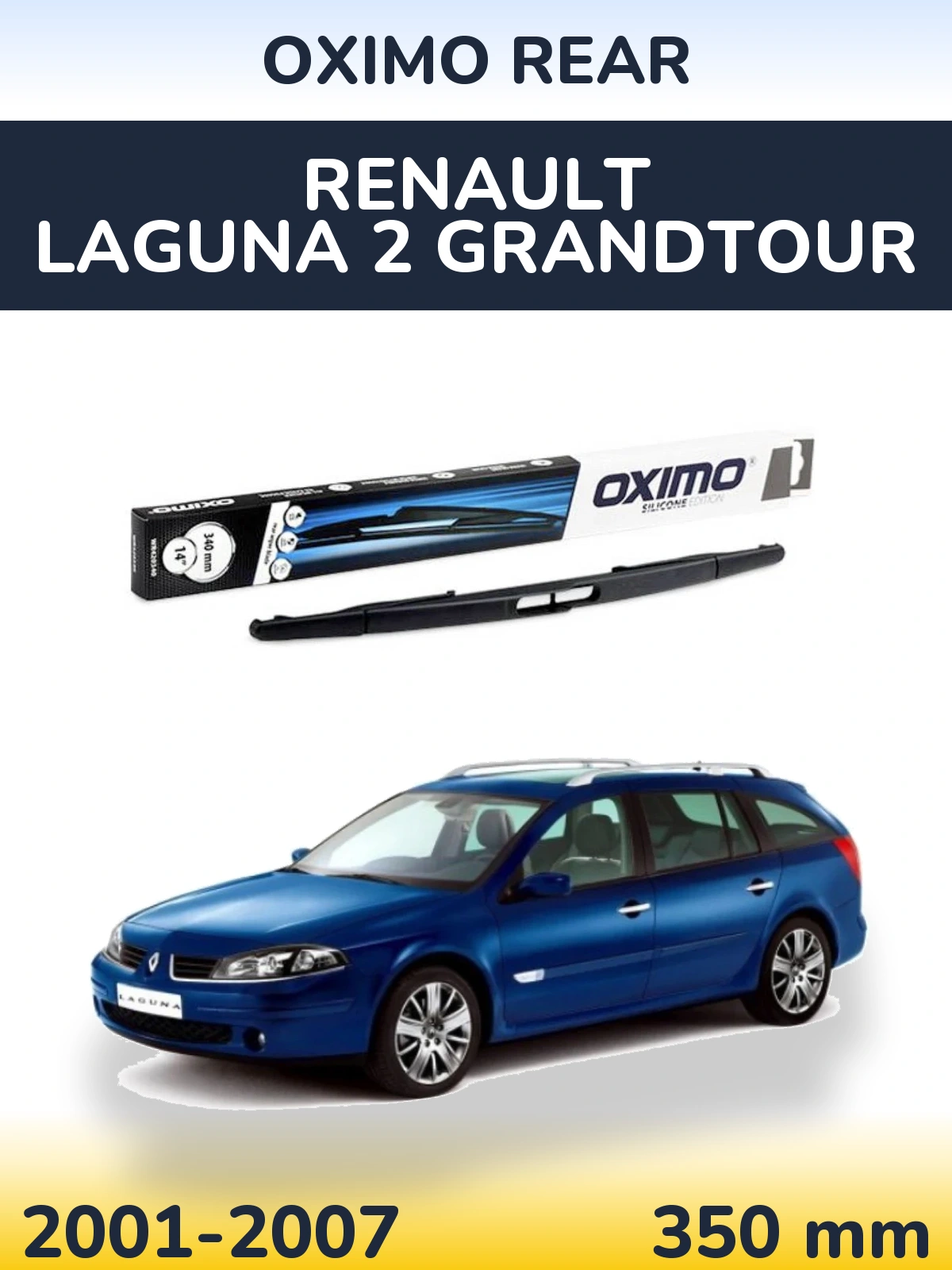Zadní stěrač Oximo Rear 350 mm pro Renault Laguna 2 Grandtour 2001-2007