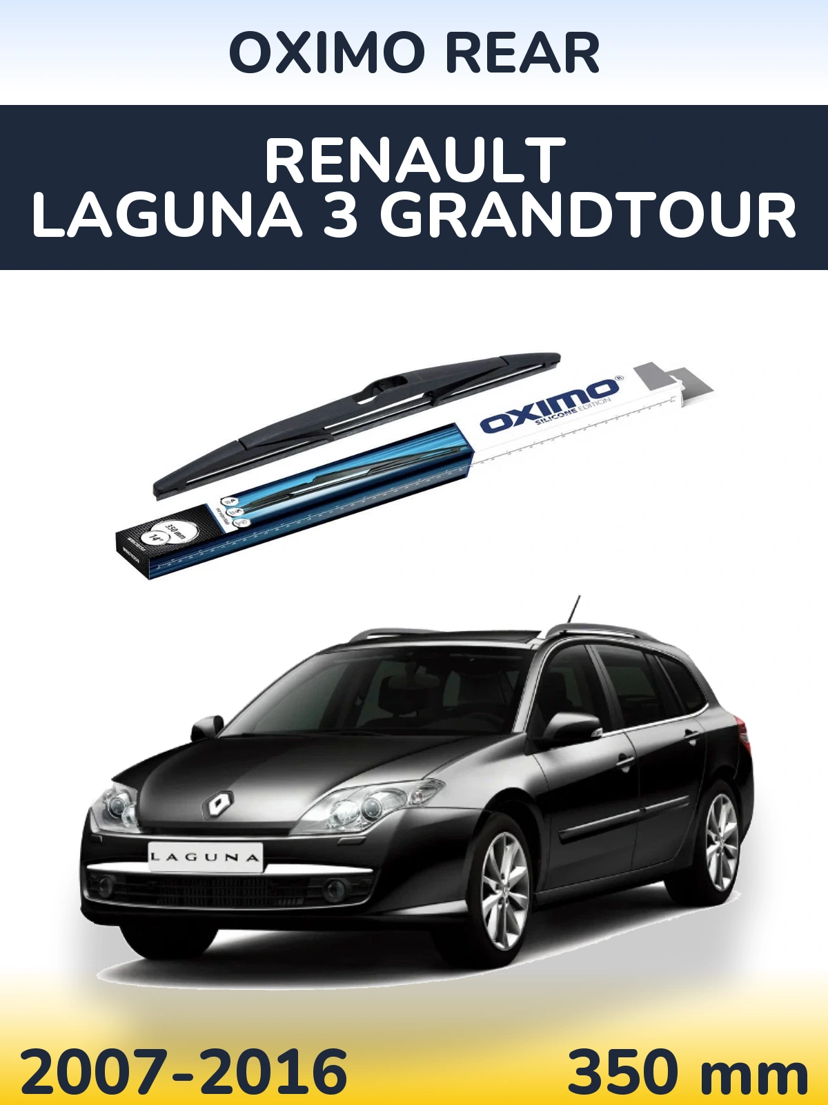Zadní stěrač Oximo Rear 350 mm pro Renault Laguna 3 Grandtour 2007-2016
