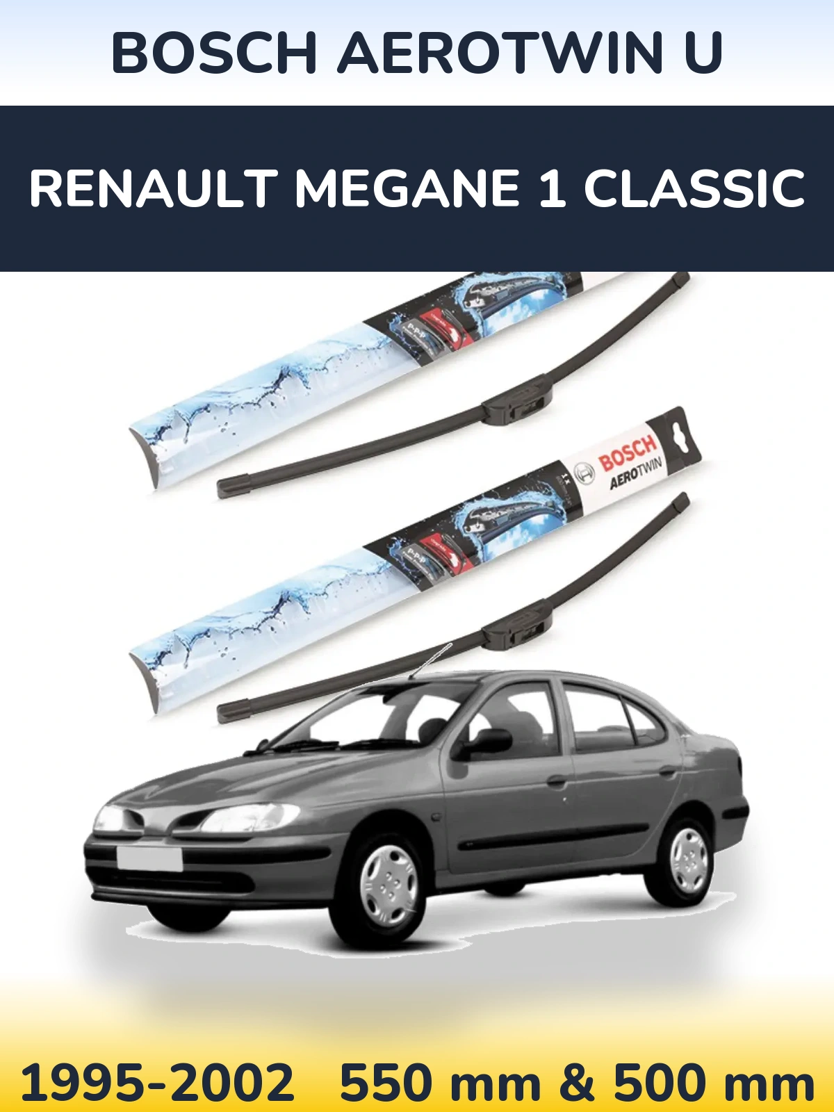 Sada předních stěračů BOSCH AeroTwin U 550 a 500 mm pro Renault Megane 1 Classic 1995-2002
