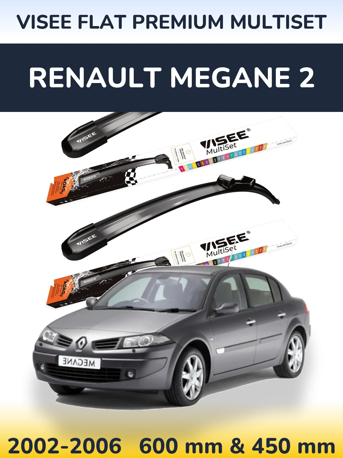 Sada předních stěračů VISEE FLAT PREMIUM MultiSet 600 a 450 mm pro Renault Megane 2 2002-2006