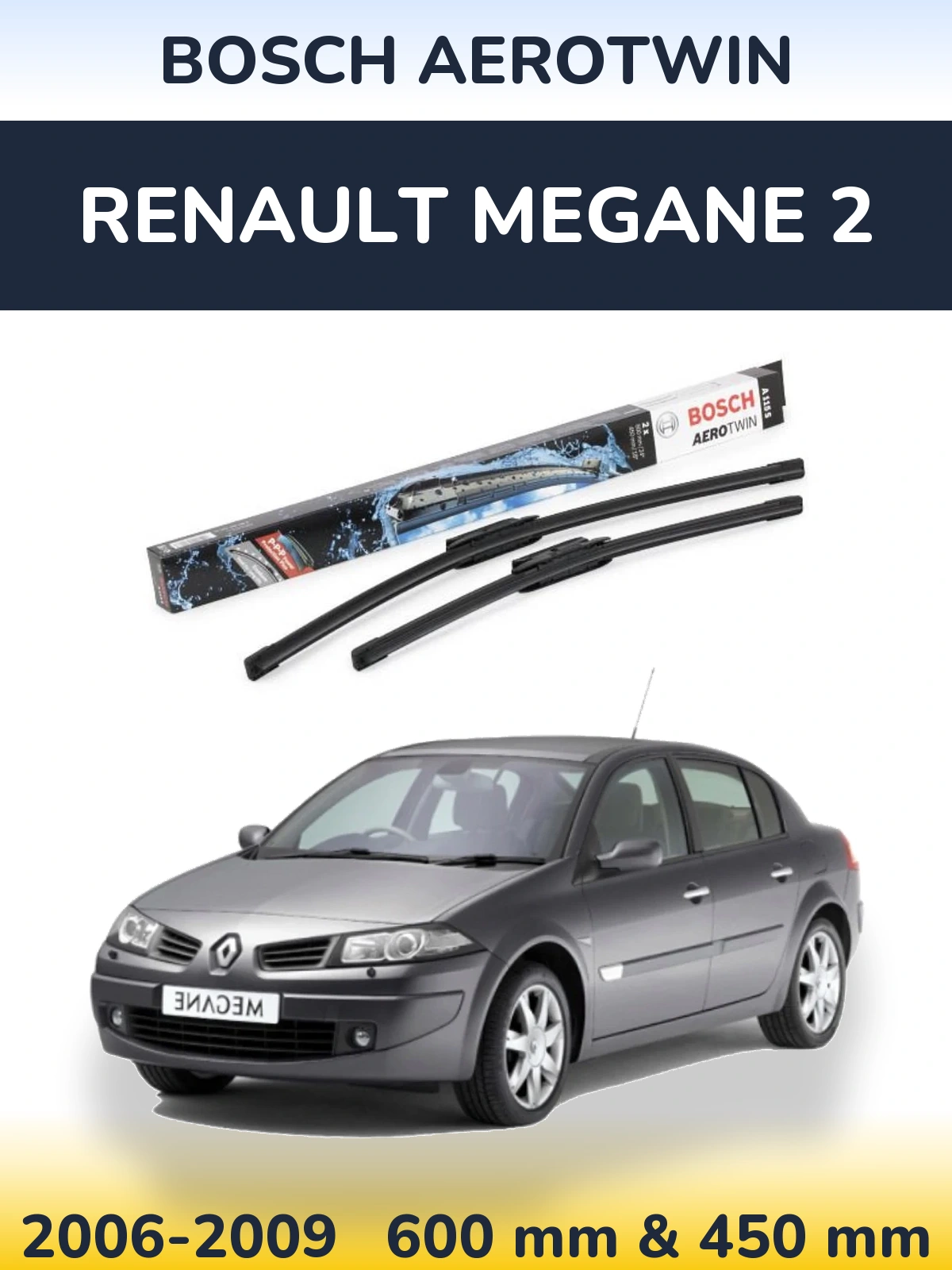 Sada předních stěračů BOSCH AeroTwin 600 a 450 mm pro Renault Megane 2 2006-2009