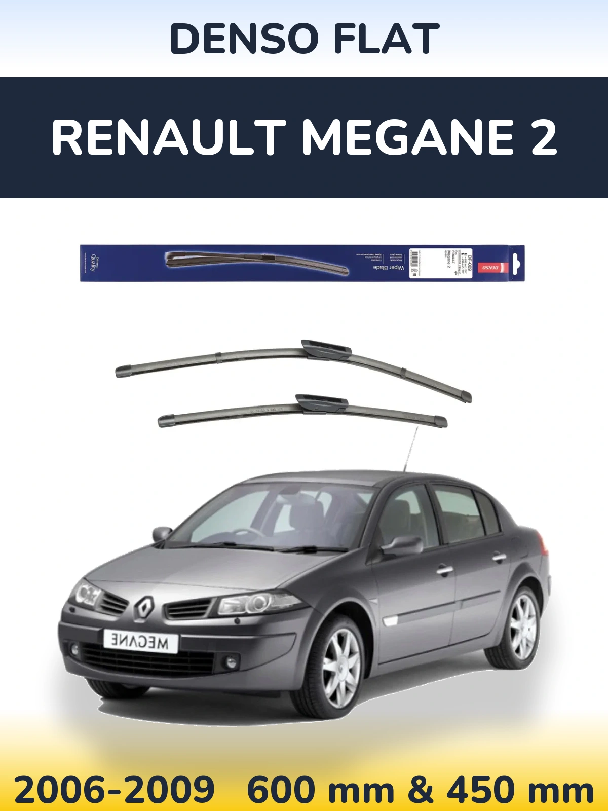 Sada předních stěračů Denso Flat 600 a 450 mm pro Renault Megane 2 2006-2009