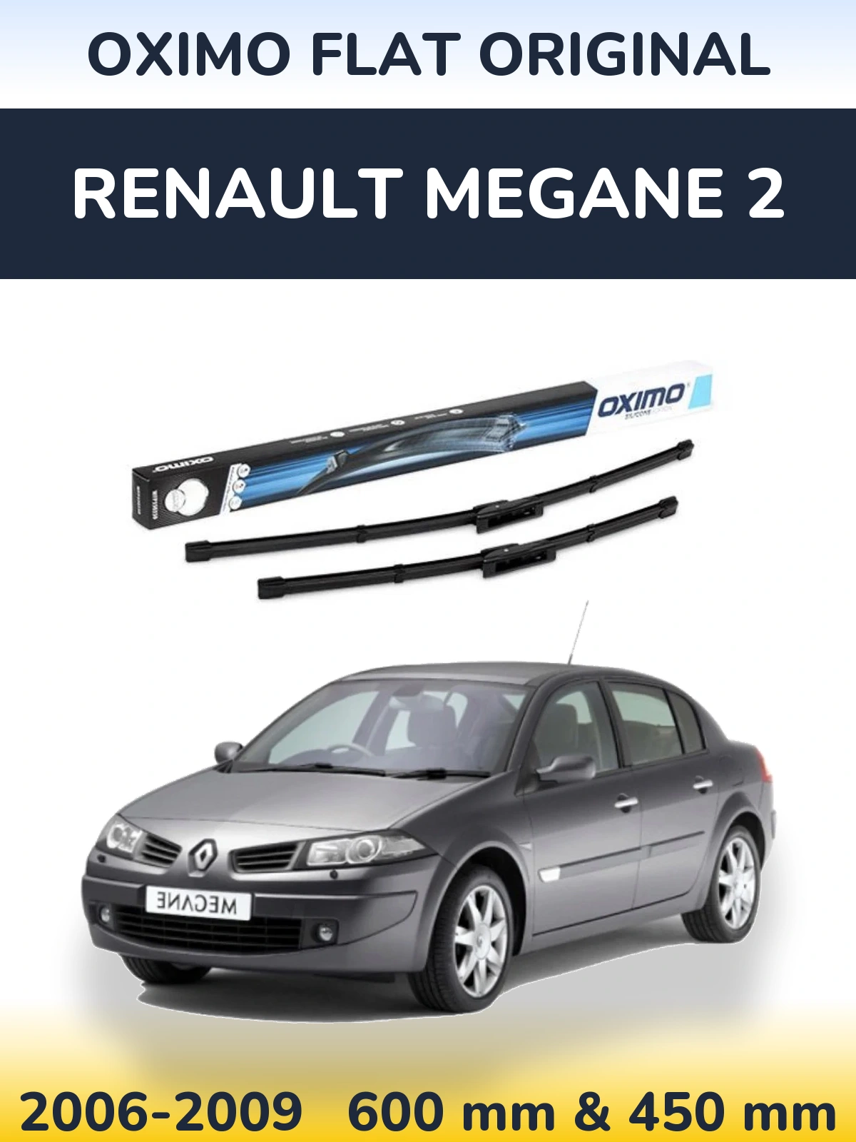 Sada předních stěračů Oximo Flat Original 600 a 450 mm pro Renault Megane 2 2006-2009