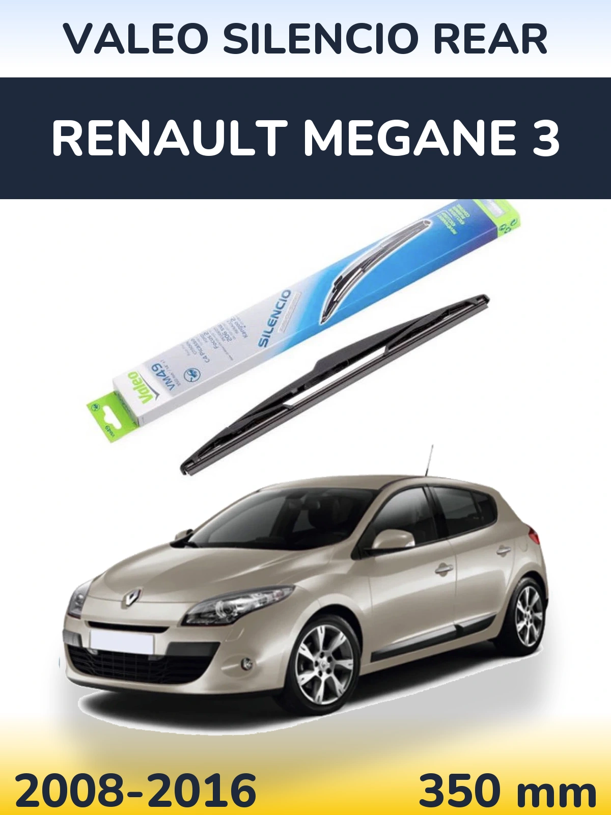 Zadní stěrač Valeo Silencio Rear 350 mm pro Renault Megane 3 2008-2016