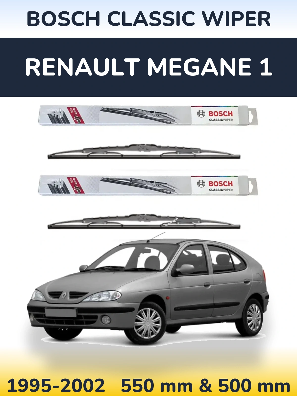 Sada předních stěračů BOSCH Classic Wiper 550 a 500 mm pro Renault Megane 1 1995-2002