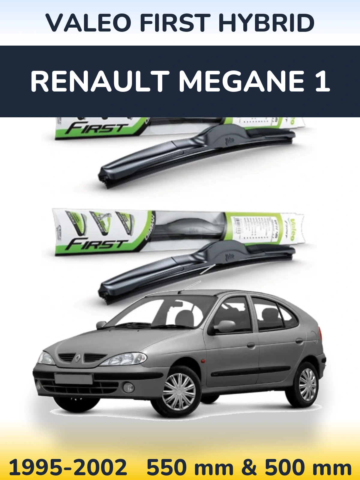 Sada předních stěračů Valeo First Hybrid 550 a 500 mm pro Renault Megane 1 1995-2002