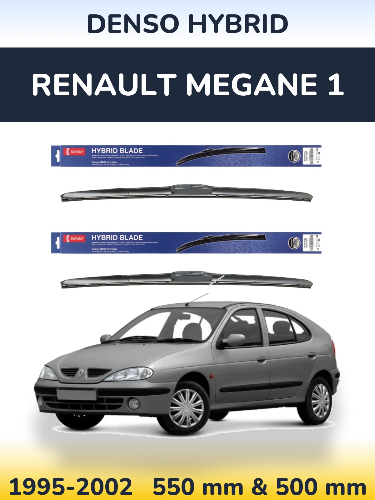Sada předních stěračů Denso Hybrid 550 a 500 mm pro Renault Megane 1 1995-2002