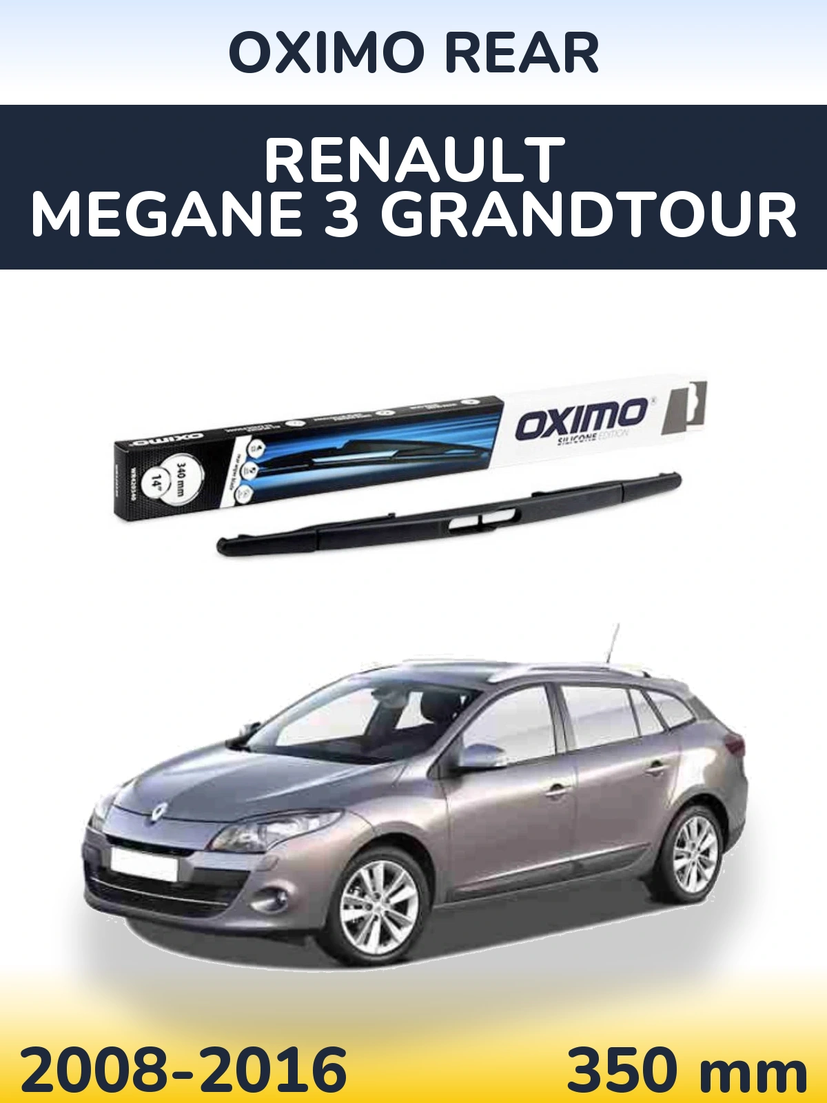 Zadní stěrač Oximo Rear 350 mm pro Renault Megane 3 Grandtour 2008-2016