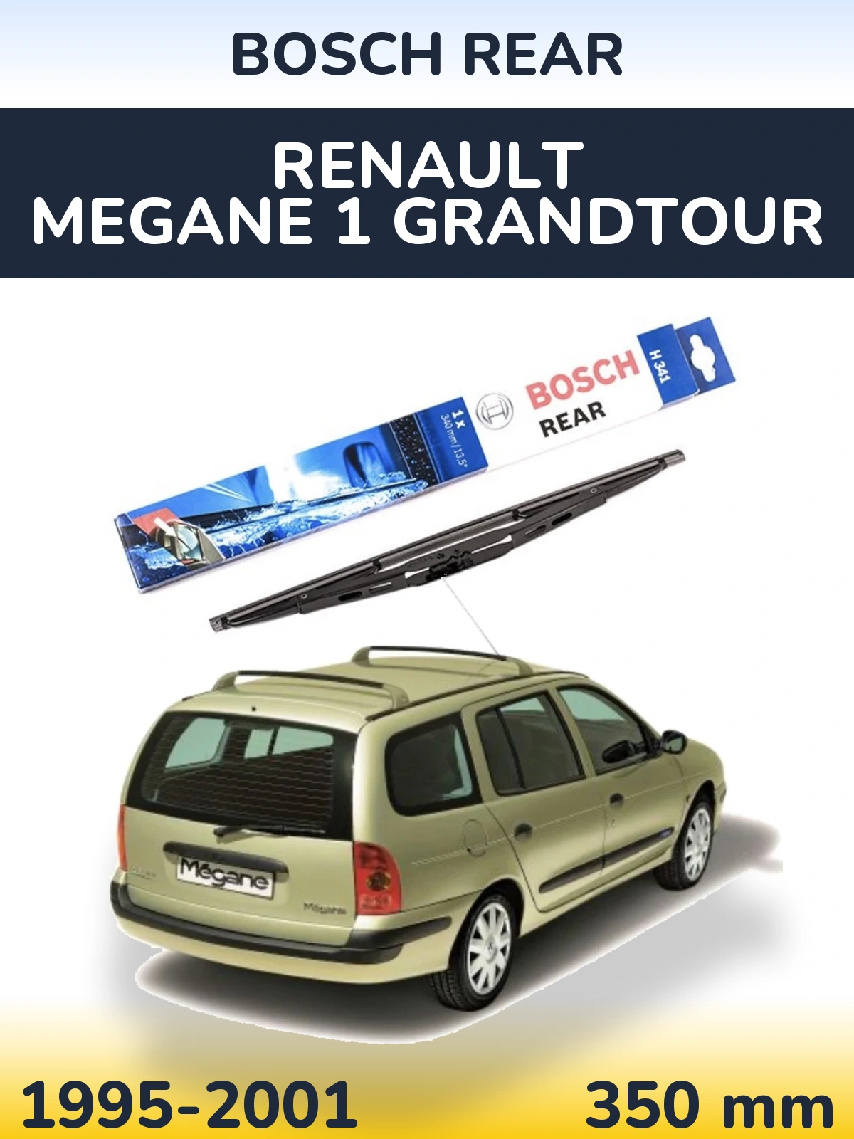 Zadní stěrač BOSCH Rear 340 mm pro Renault Megane 1 Grandtour 1995-2001