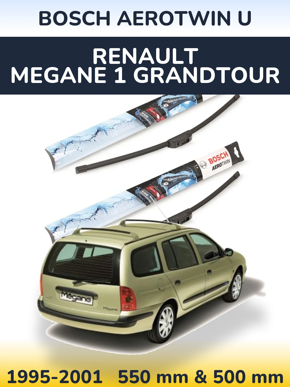 Sada předních stěračů BOSCH AeroTwin U 550 a 500 mm pro Renault Megane 1 Grandtour 1995-2001
