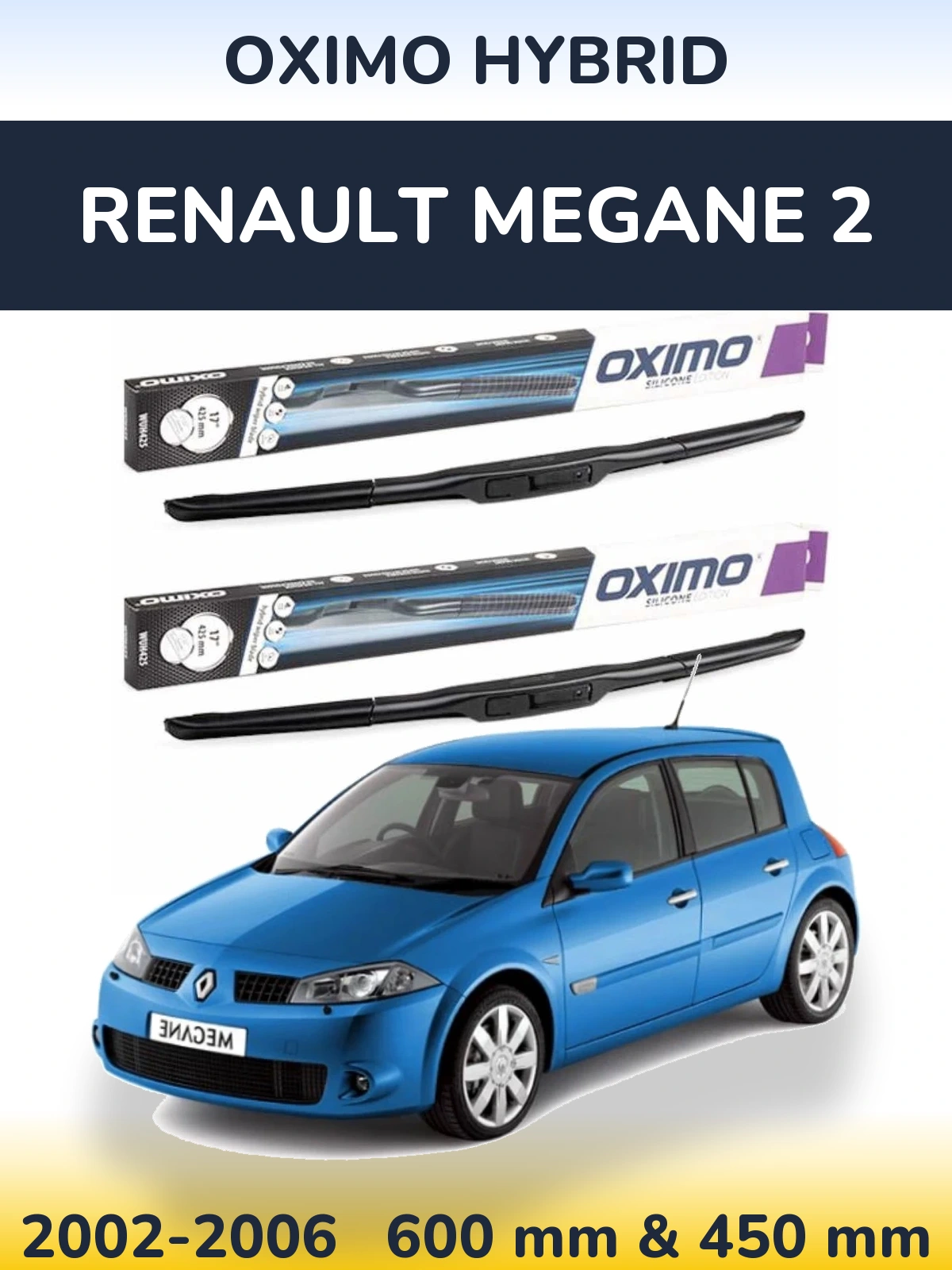 Sada předních stěračů Oximo Hybrid 600 a 450 mm pro Renault Megane 2 2002-2006