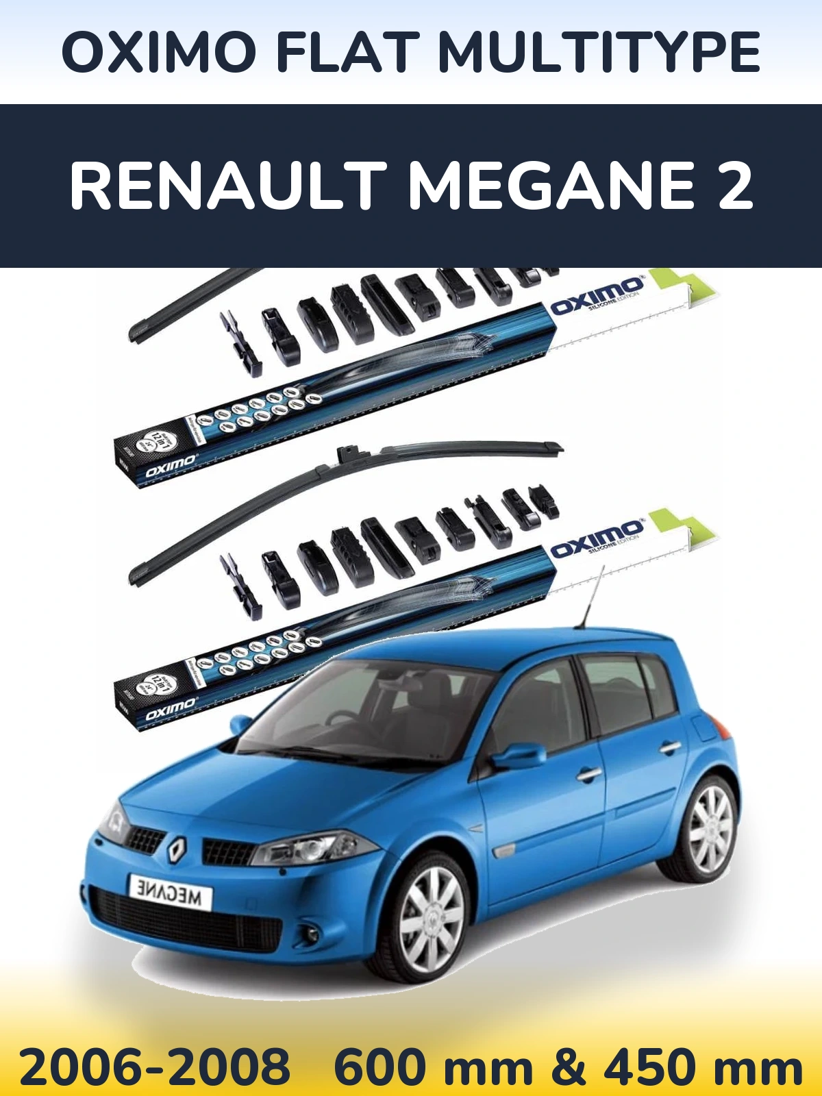 Sada předních stěračů Oximo Flat MultiType 600 a 450 mm pro Renault Megane 2 2006-2008