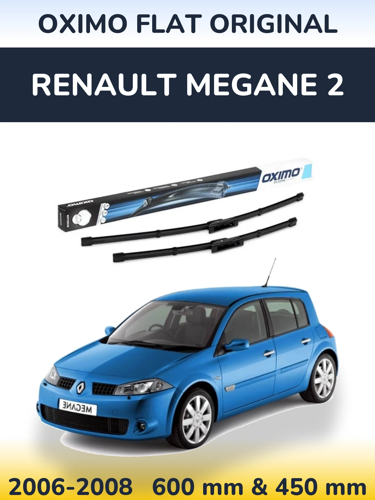 Sada předních stěračů Oximo Flat Original 600 a 450 mm pro Renault Megane 2 2006-2008