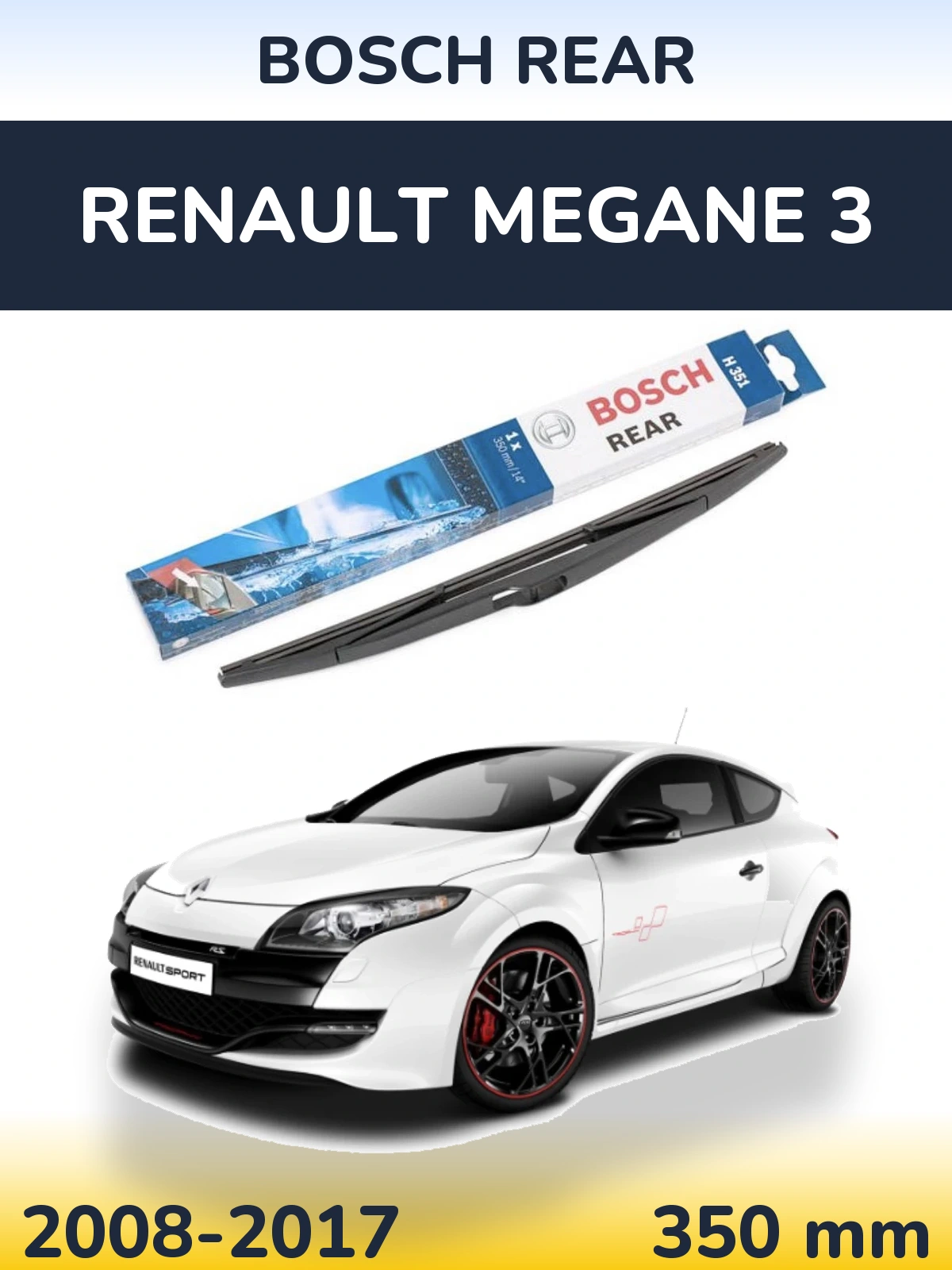 Zadní stěrač BOSCH Rear 350 mm pro Renault Megane 3 2008-2017