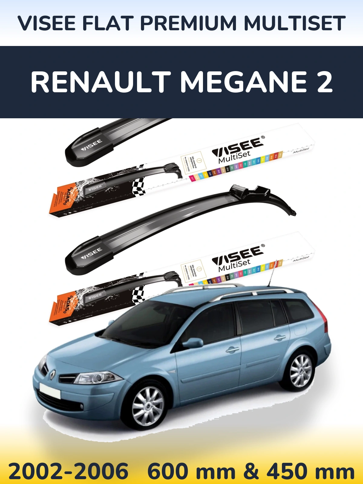 Sada předních stěračů VISEE FLAT PREMIUM MultiSet 600 a 450 mm pro Renault Megane 2 2002-2006