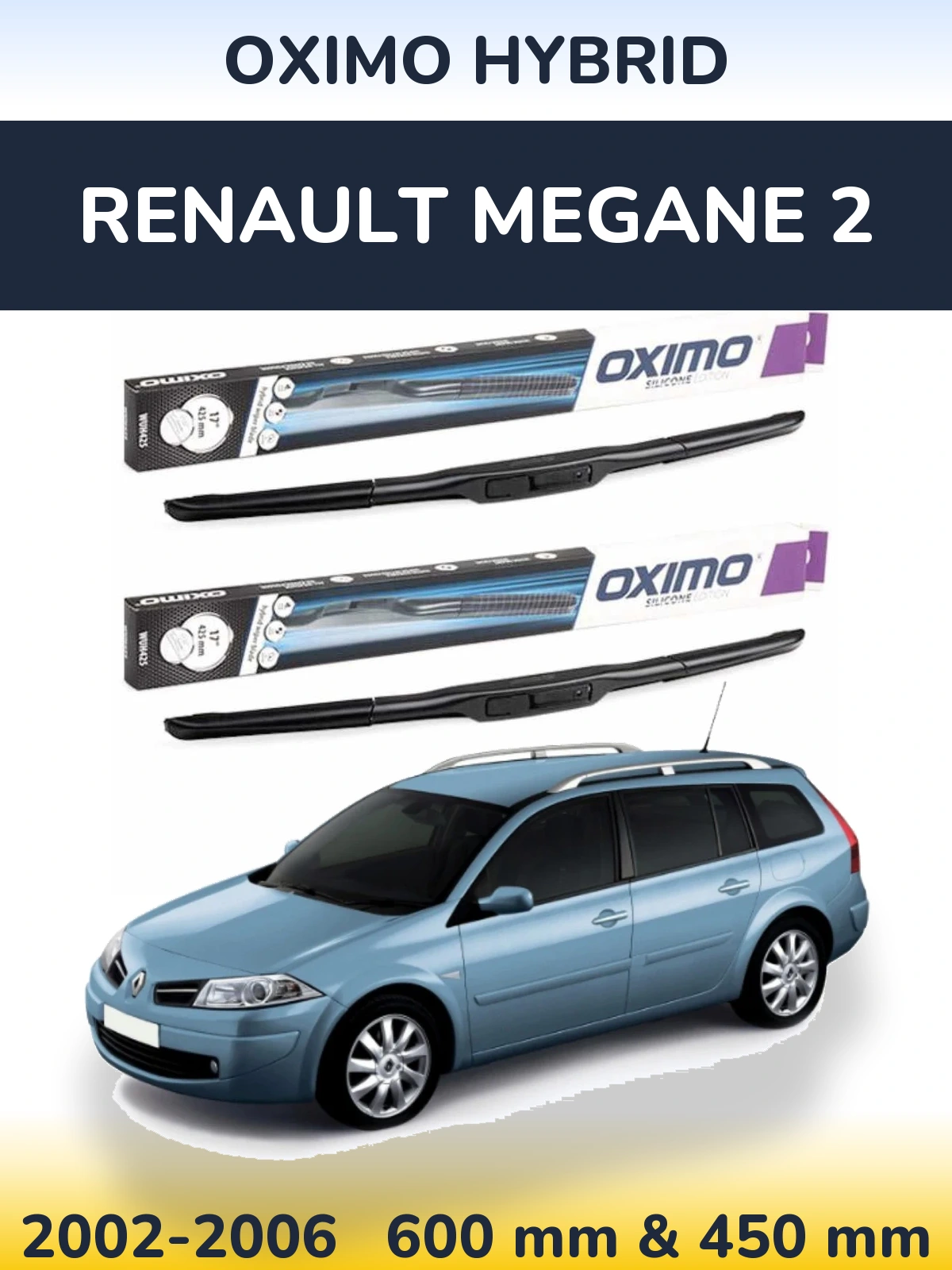 Sada předních stěračů Oximo Hybrid 600 a 450 mm pro Renault Megane 2 2002-2006