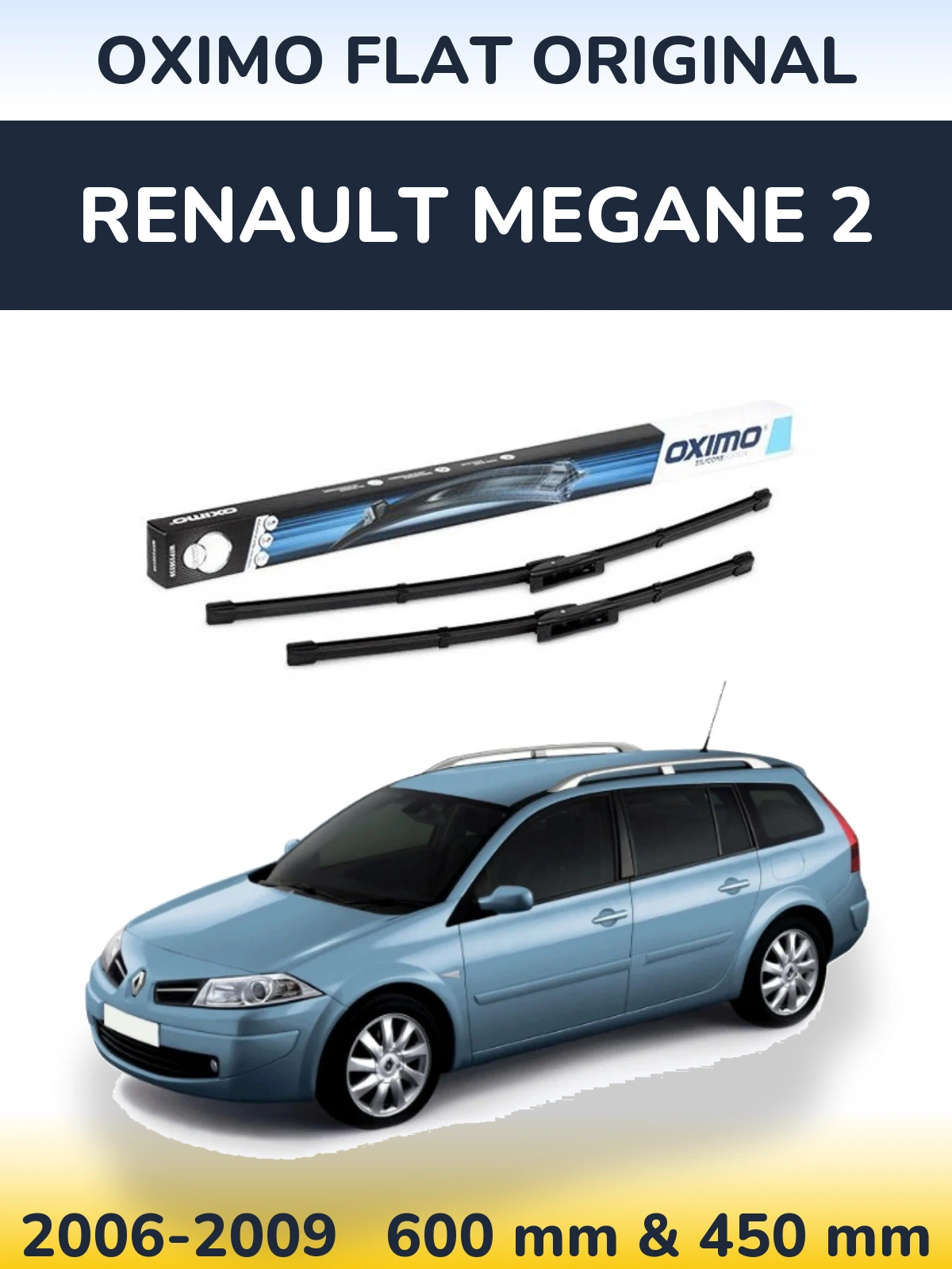 Sada předních stěračů Oximo Flat Original 600 a 450 mm pro Renault Megane 2 2006-2009