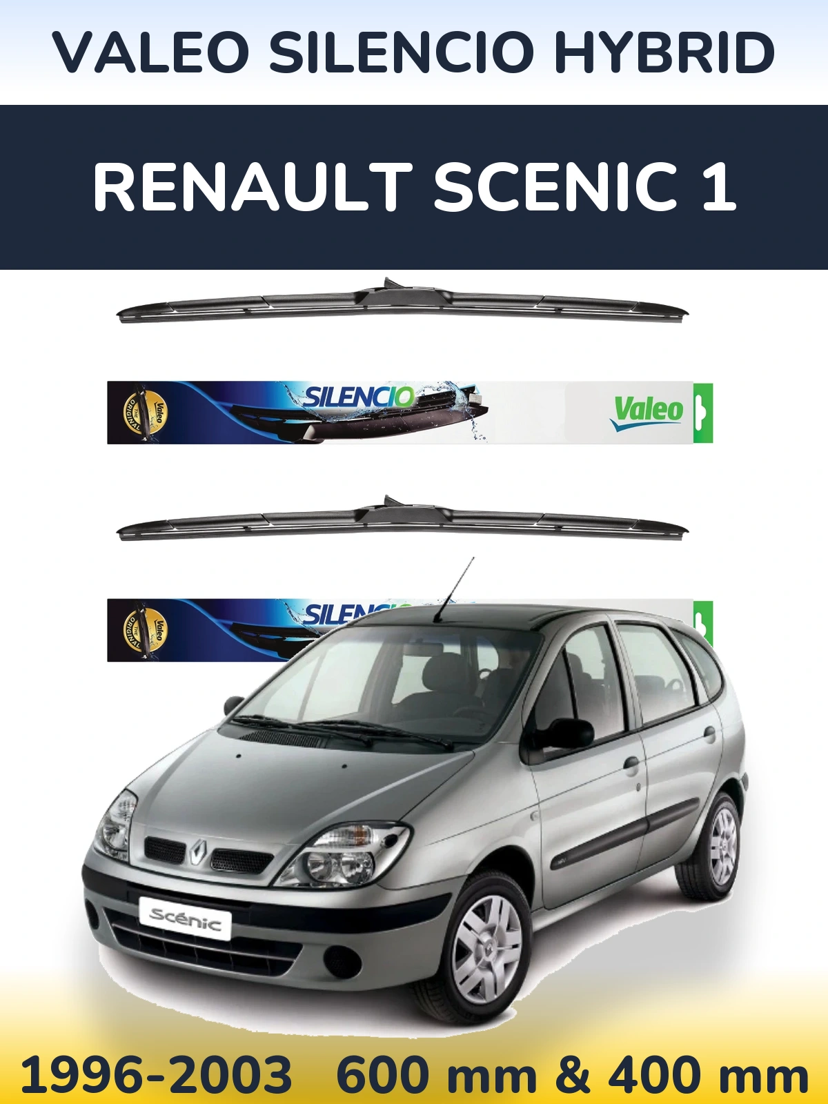 Комплект передніх щіток Valeo Silencio Hybrid 600 & 400 мм для Renault Scenic 1 1996-2003