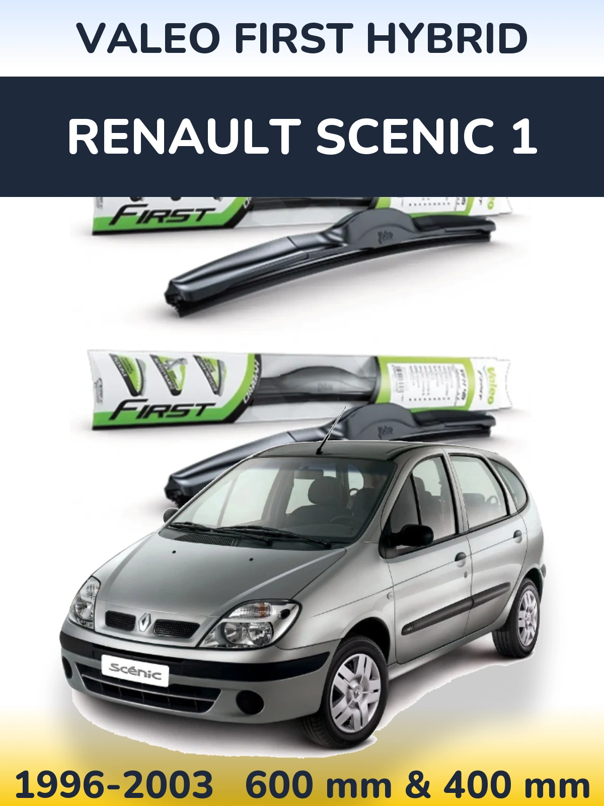 Sada předních stěračů Valeo First Hybrid 600 a 400 mm pro Renault Scenic 1 1996-2003