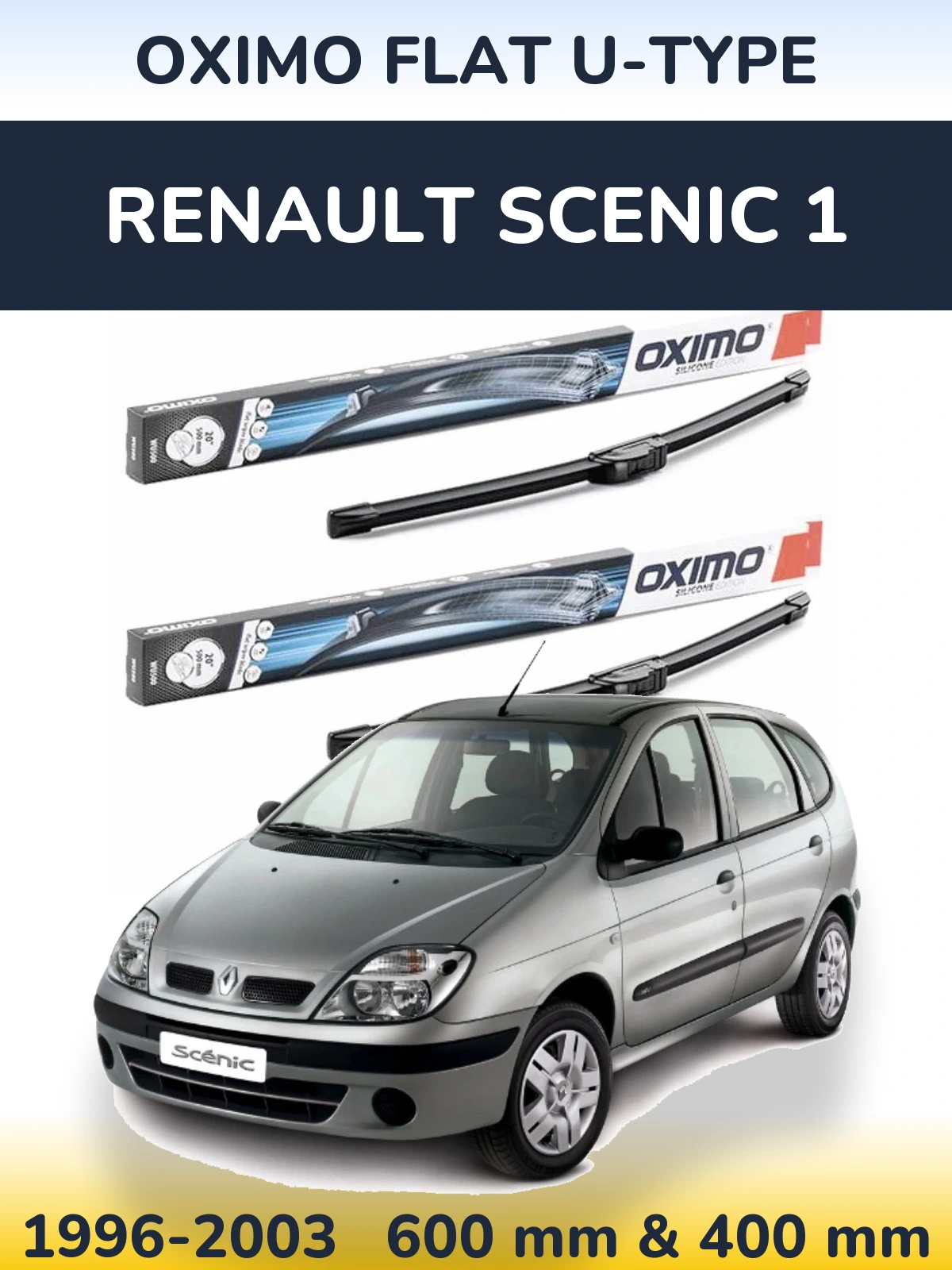 Sada předních stěračů Oximo Flat U-type 600 a 400 mm pro Renault Scenic 1 1996-2003