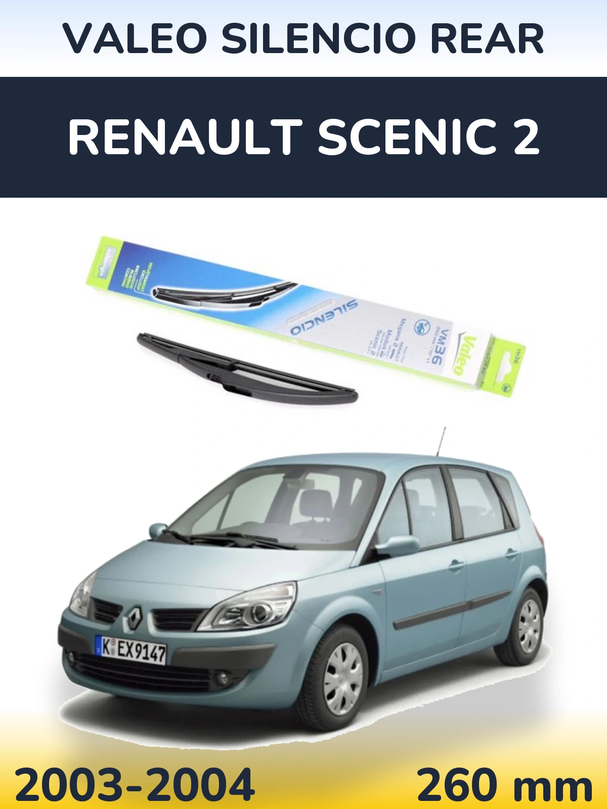 Zadní stěrač Valeo Silencio Rear 260 mm pro Renault Scenic 2 2003-2004