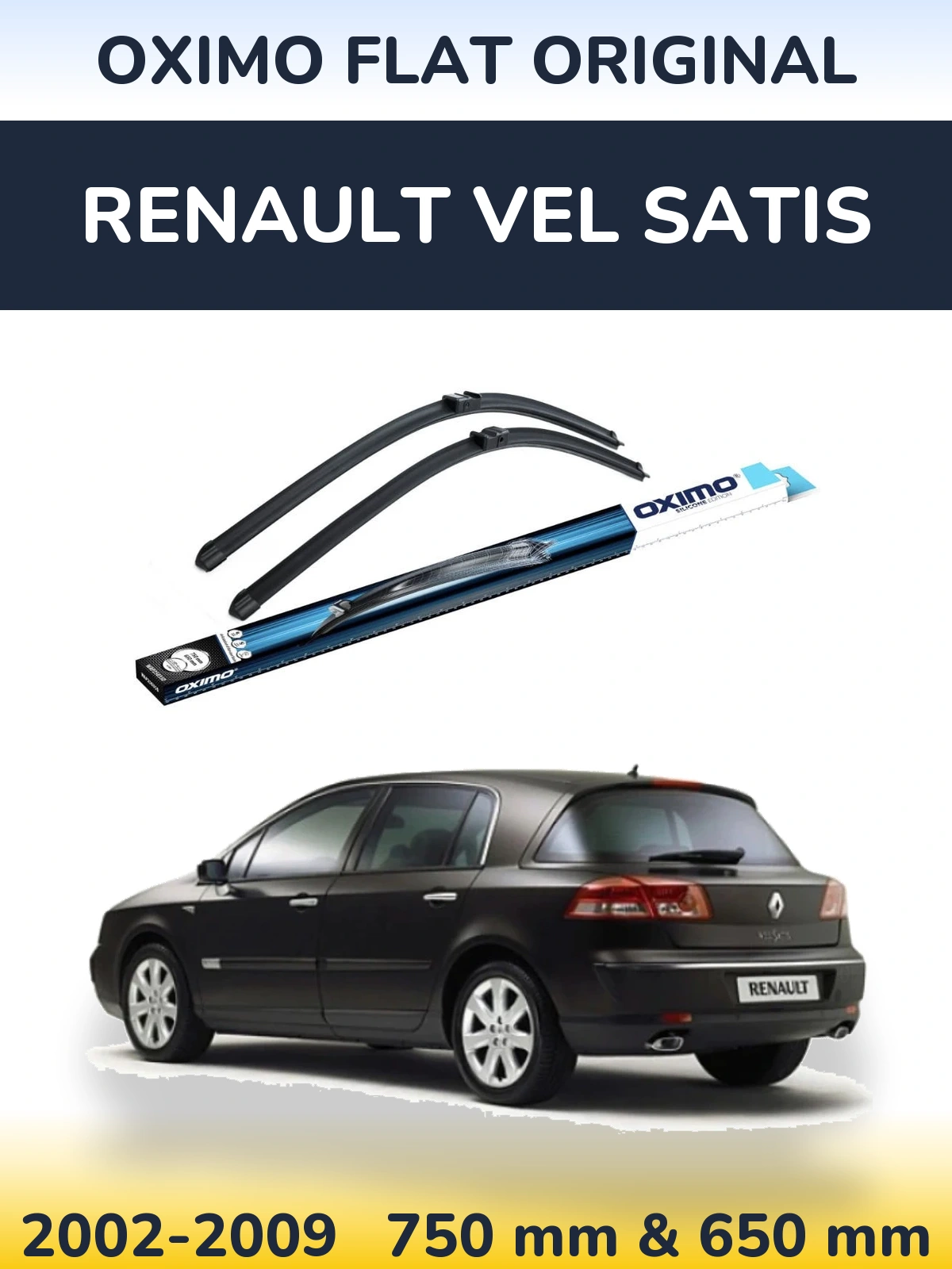 Sada předních stěračů Oximo Flat Original 750 a 650 mm pro Renault Vel Satis 2002-2009