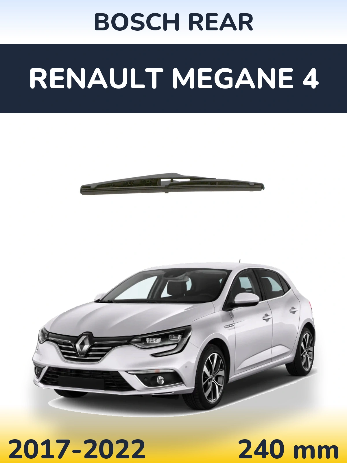 Zadní stěrač BOSCH Rear 240 mm pro Renault Megane 4 2017-2022