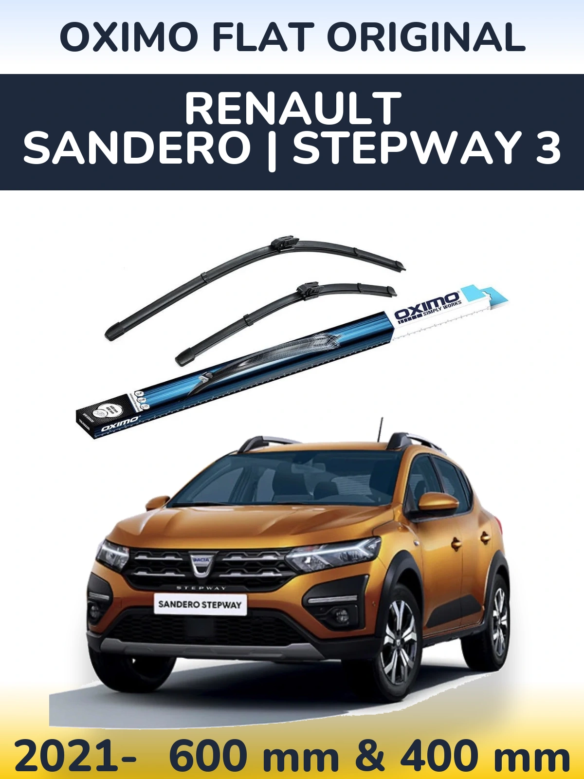 Комплект передніх щіток Oximo Flat Original 600 & 400 мм для Renault Sandero | Stepway 3 2021-2026