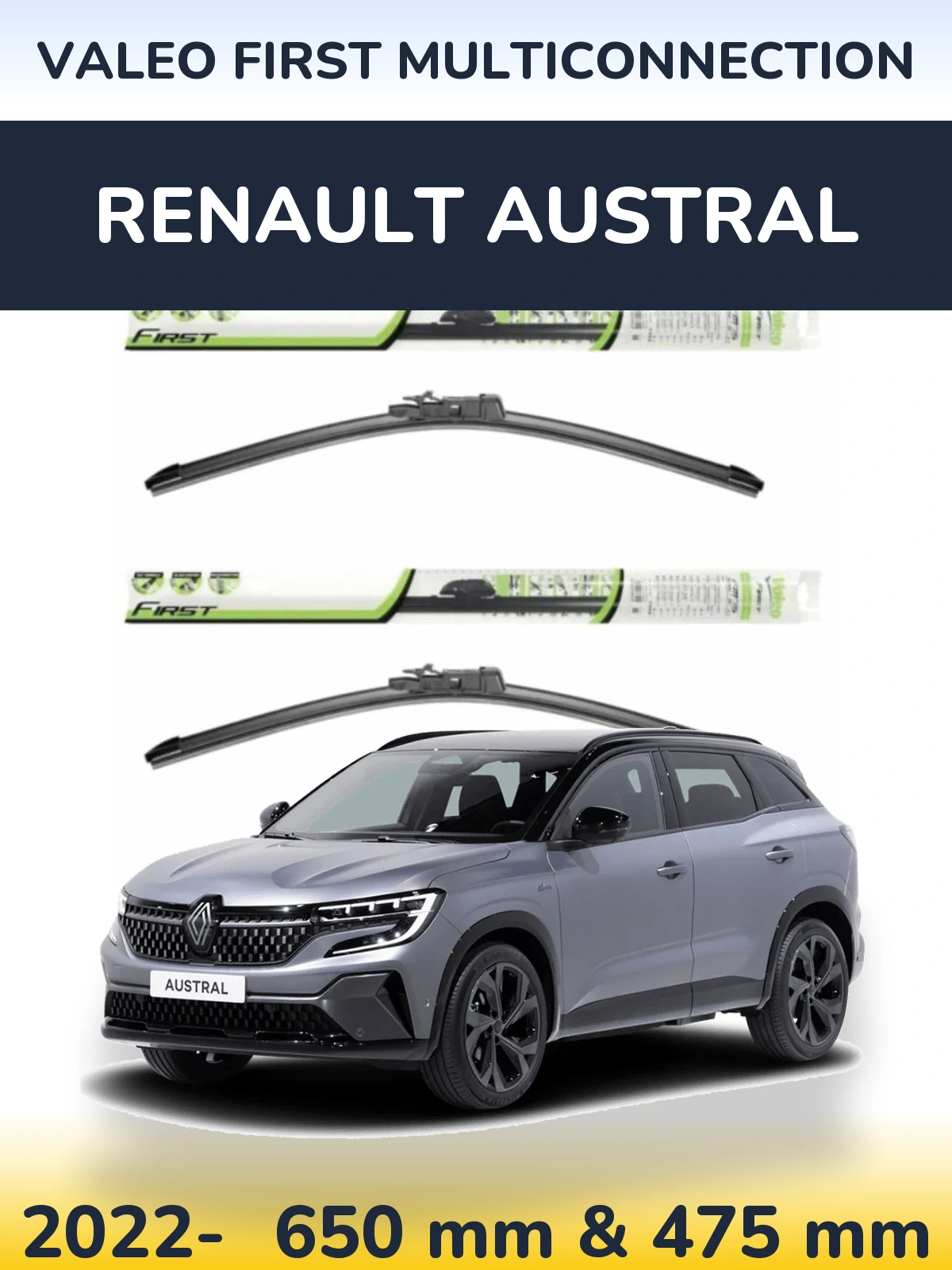 Комплект передніх щіток Valeo First MultiConnection 650 & 475 мм для Renault Austral 2022-2026