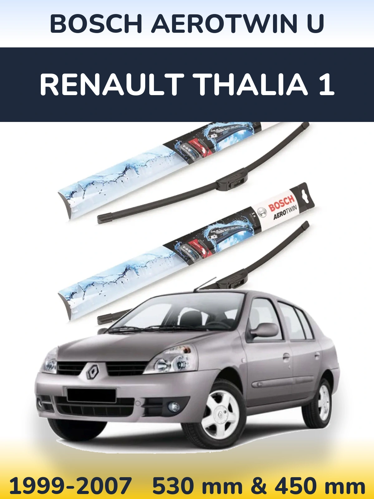 Sada předních stěračů BOSCH AeroTwin U 530 a 450 mm pro Renault Thalia 1 1999-2007