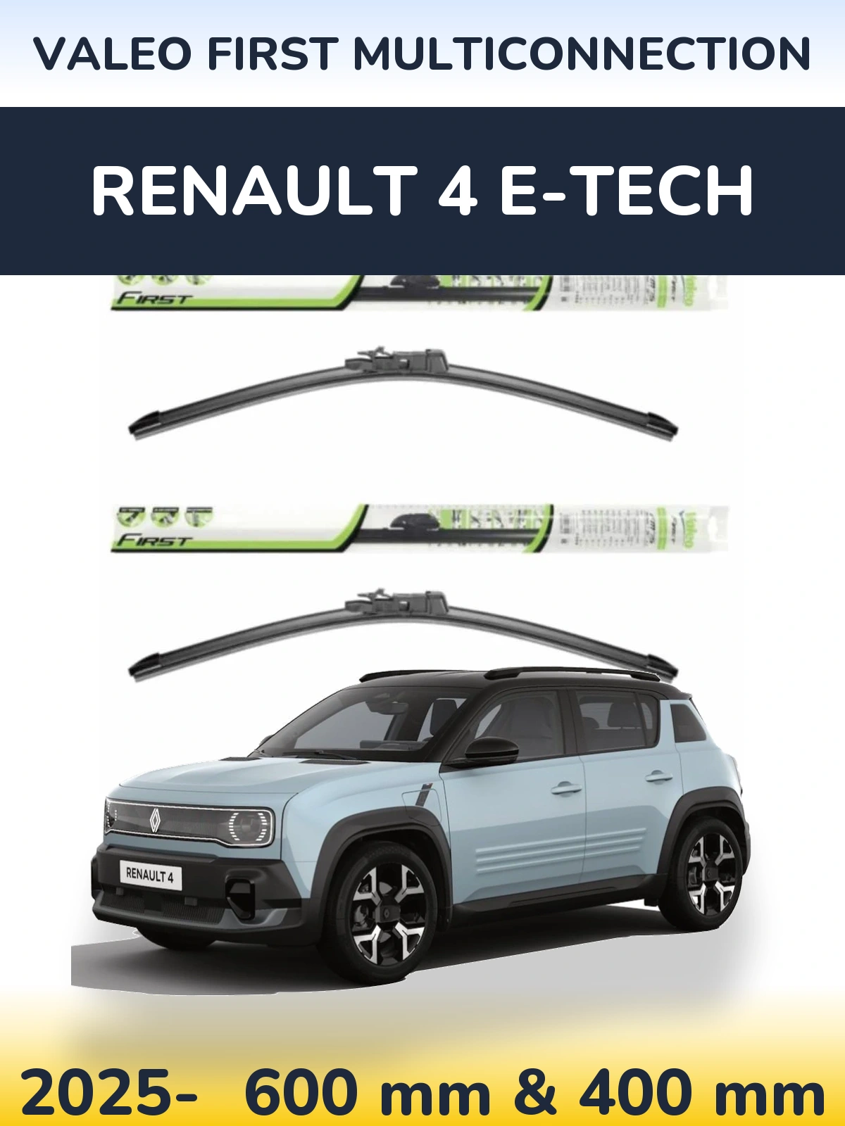 Sada předních stěračů Valeo First MultiConnection 600 a 400 mm pro Renault 4 E-Tech 2025-2026
