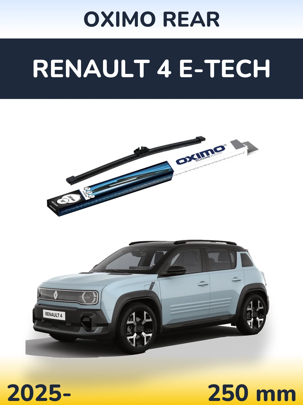 Zadní stěrač Oximo Rear 250 mm pro Renault 4 E-Tech 2025-2026