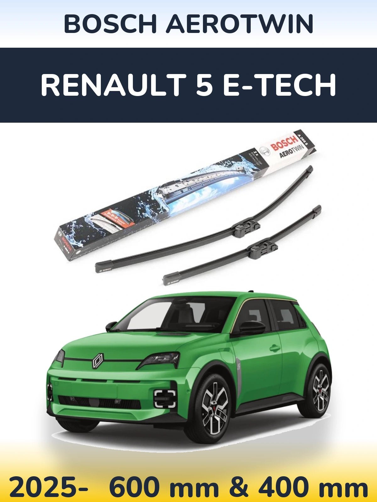 Sada předních stěračů BOSCH AeroTwin 600 a 400 mm pro Renault 5 E-Tech 2025-2026
