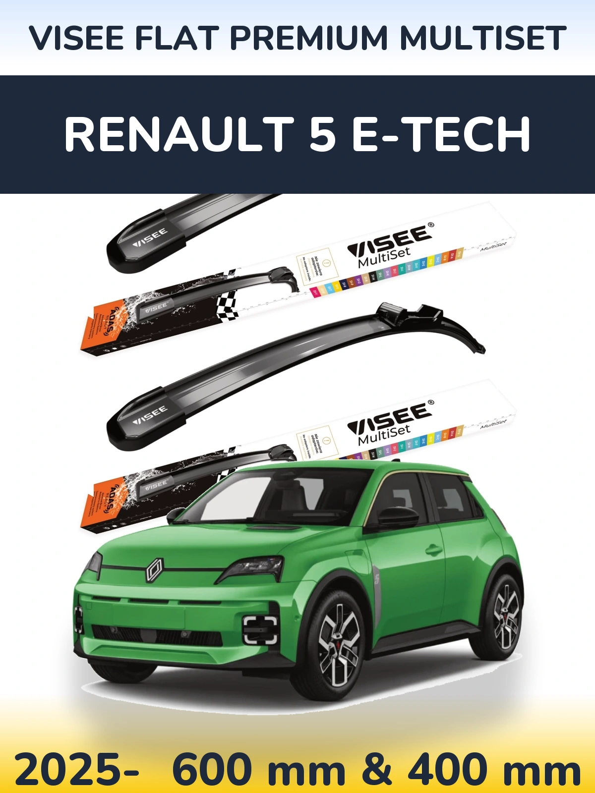 Sada předních stěračů VISEE FLAT PREMIUM MultiSet 600 a 400 mm pro Renault 5 E-Tech 2025-2026