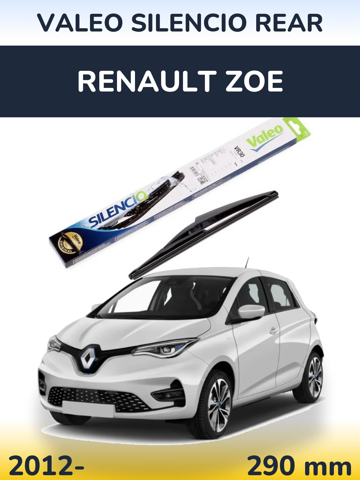 Zadní stěrač Valeo Silencio Rear 290 mm pro Renault Zoe 2012-2026
