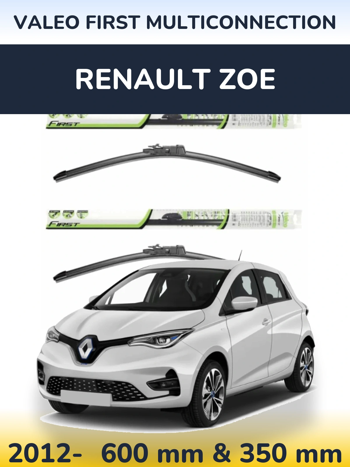 Sada předních stěračů Valeo First MultiConnection 600 a 350 mm pro Renault Zoe 2012-2026