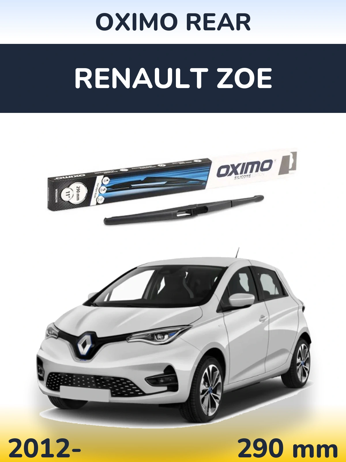 Zadní stěrač Oximo Rear 290 mm pro Renault Zoe 2012-2026