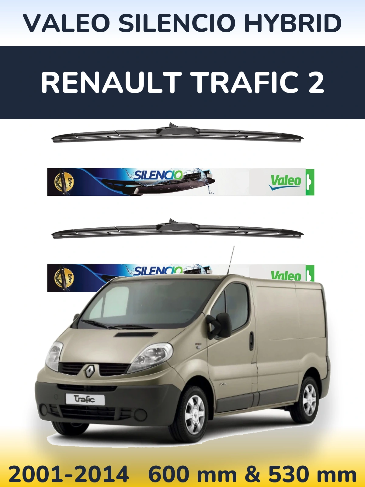 Комплект передніх щіток Valeo Silencio Hybrid 600 & 530 мм для Renault Trafic 2 2001-2014
