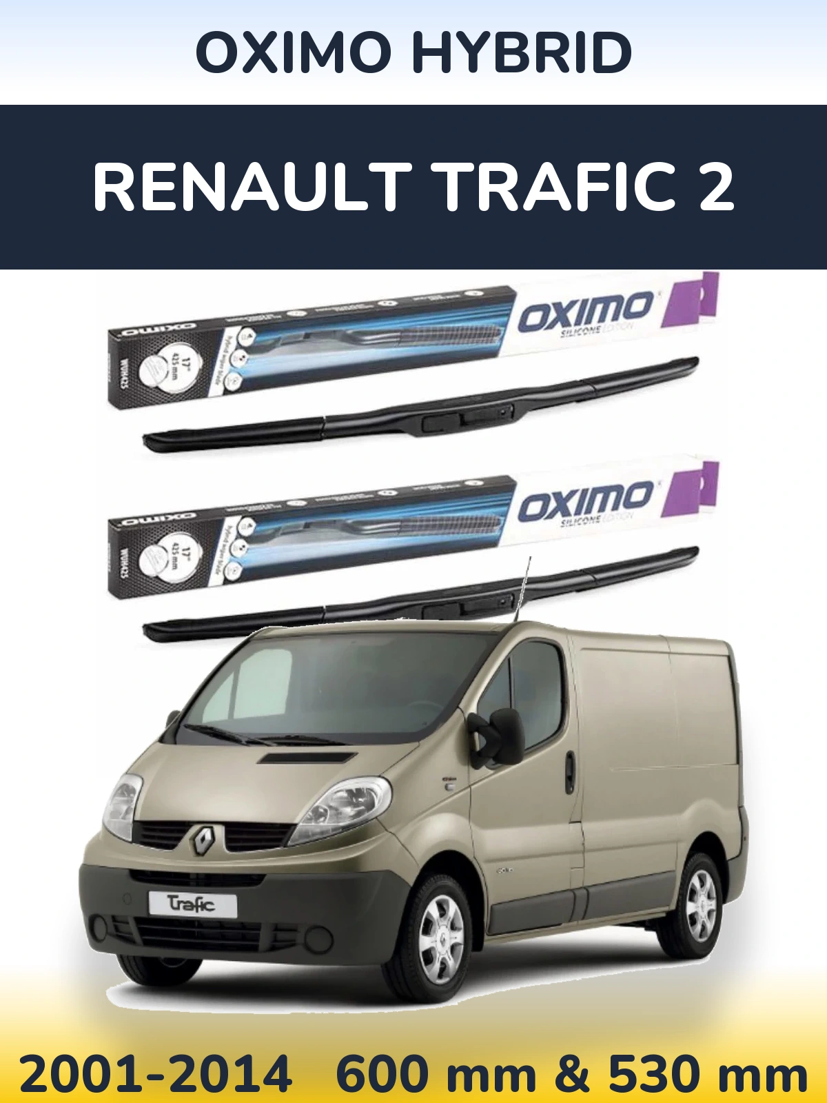 Sada předních stěračů Oximo Hybrid 600 a 530 mm pro Renault Trafic 2 2001-2014