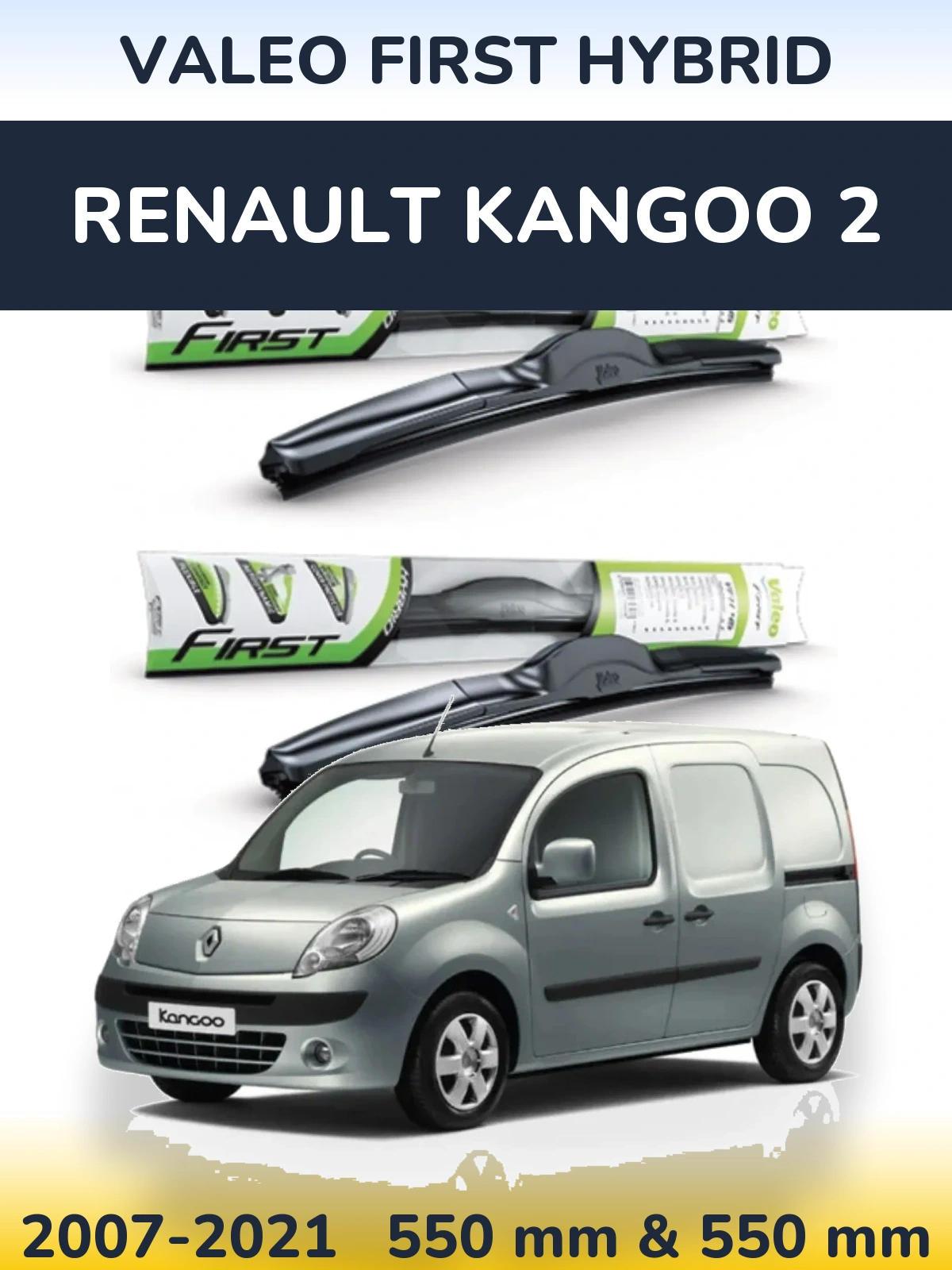 Sada předních stěračů Valeo First Hybrid 550 a 550 mm pro Renault Kangoo 2 2007-2021
