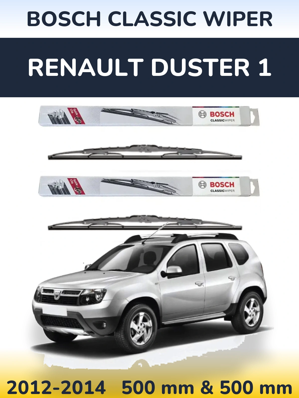 Sada předních stěračů BOSCH Classic Wiper 500 a 500 mm pro Renault Duster 1 2012-2014