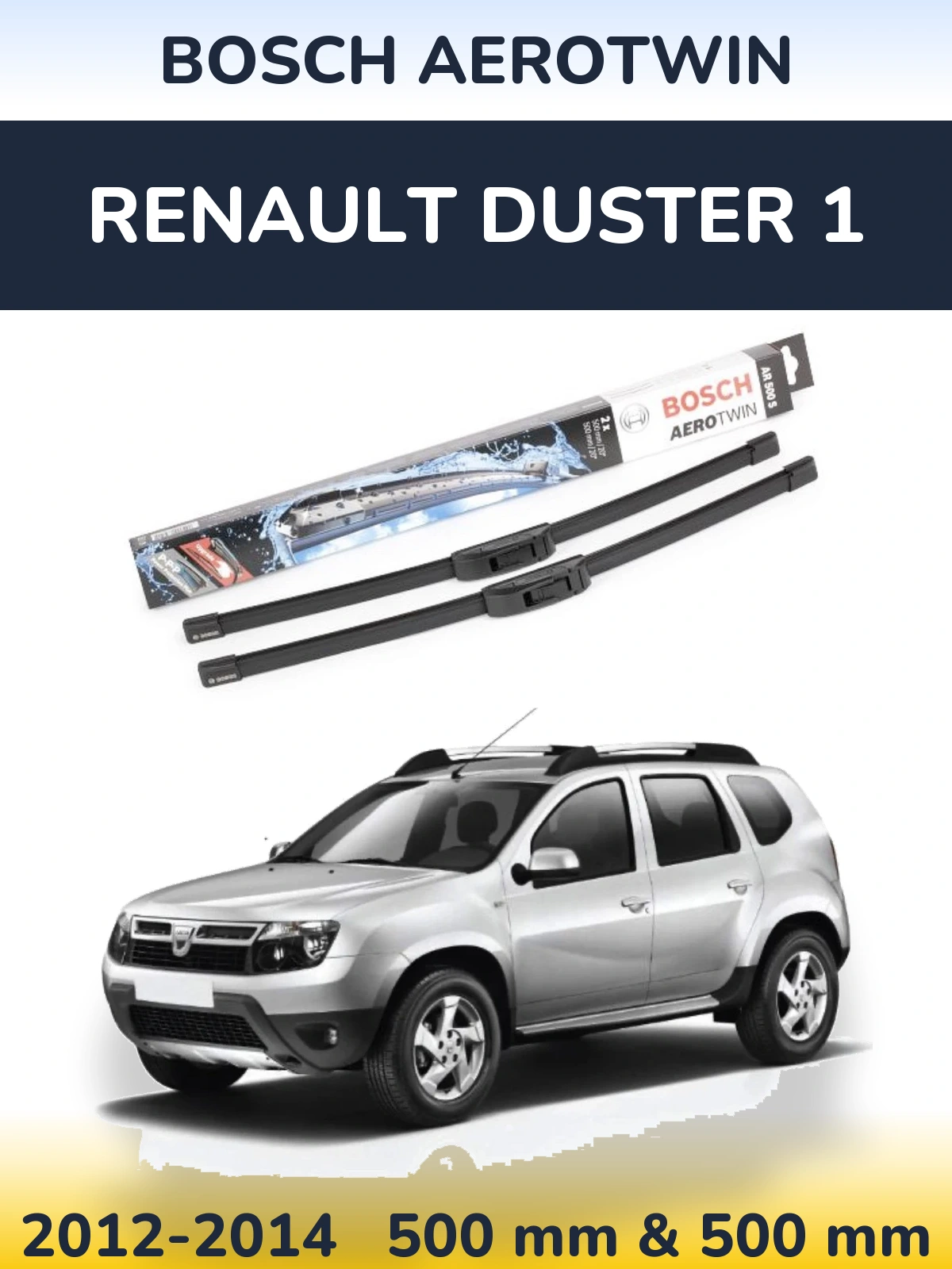 Комплект передніх щіток BOSCH AeroTwin 500 & 500 мм для Renault Duster 1 2012-2014