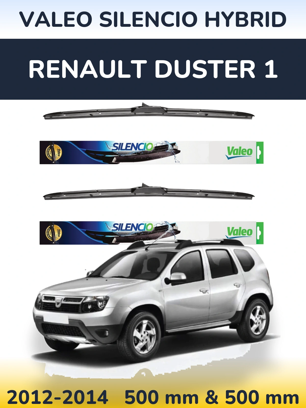 Комплект передніх щіток Valeo Silencio Hybrid 500 & 500 мм для Renault Duster 1 2012-2014