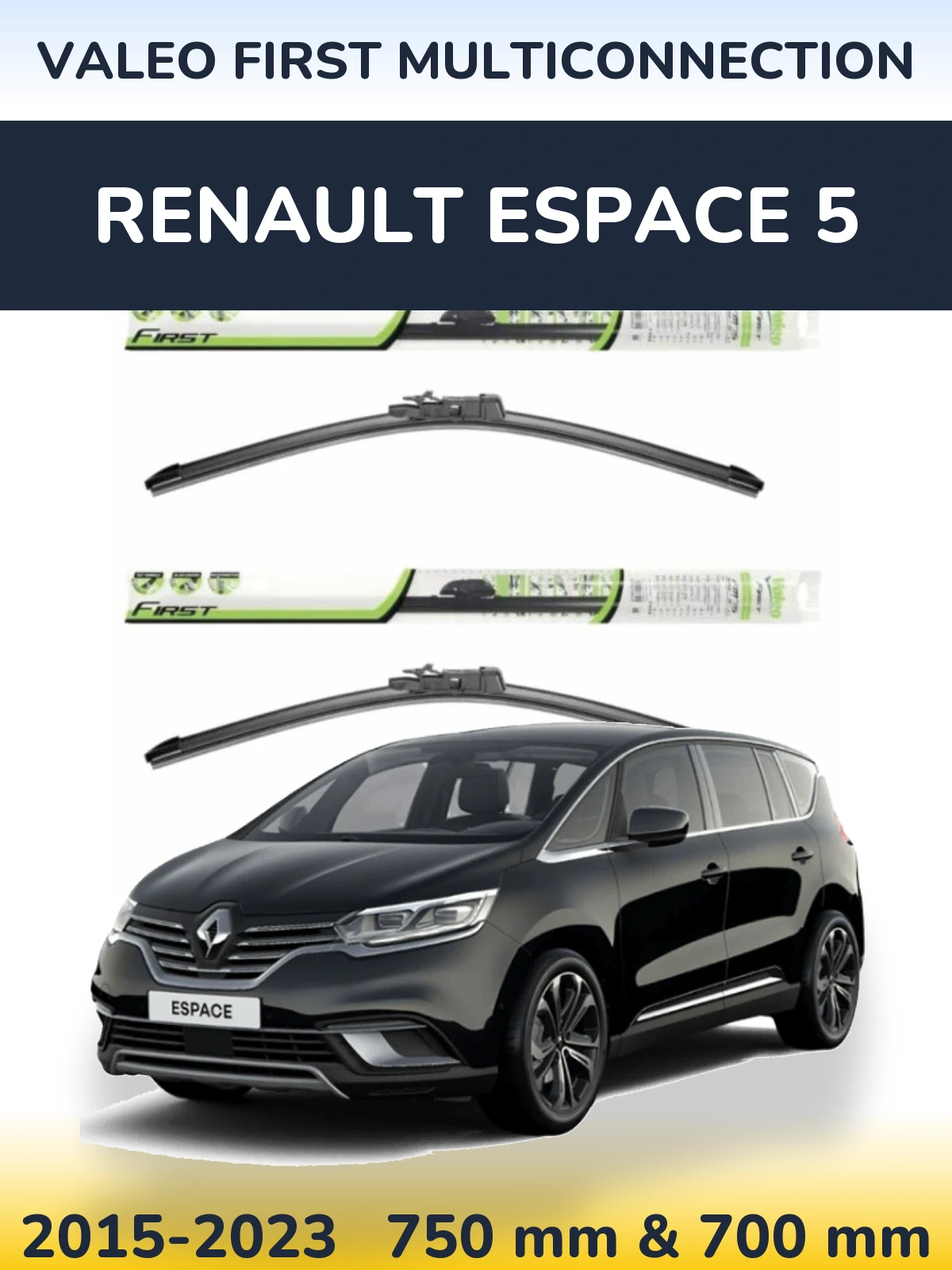 Sada předních stěračů Valeo First MultiConnection 750 a 700 mm pro Renault Espace 5 2015-2023