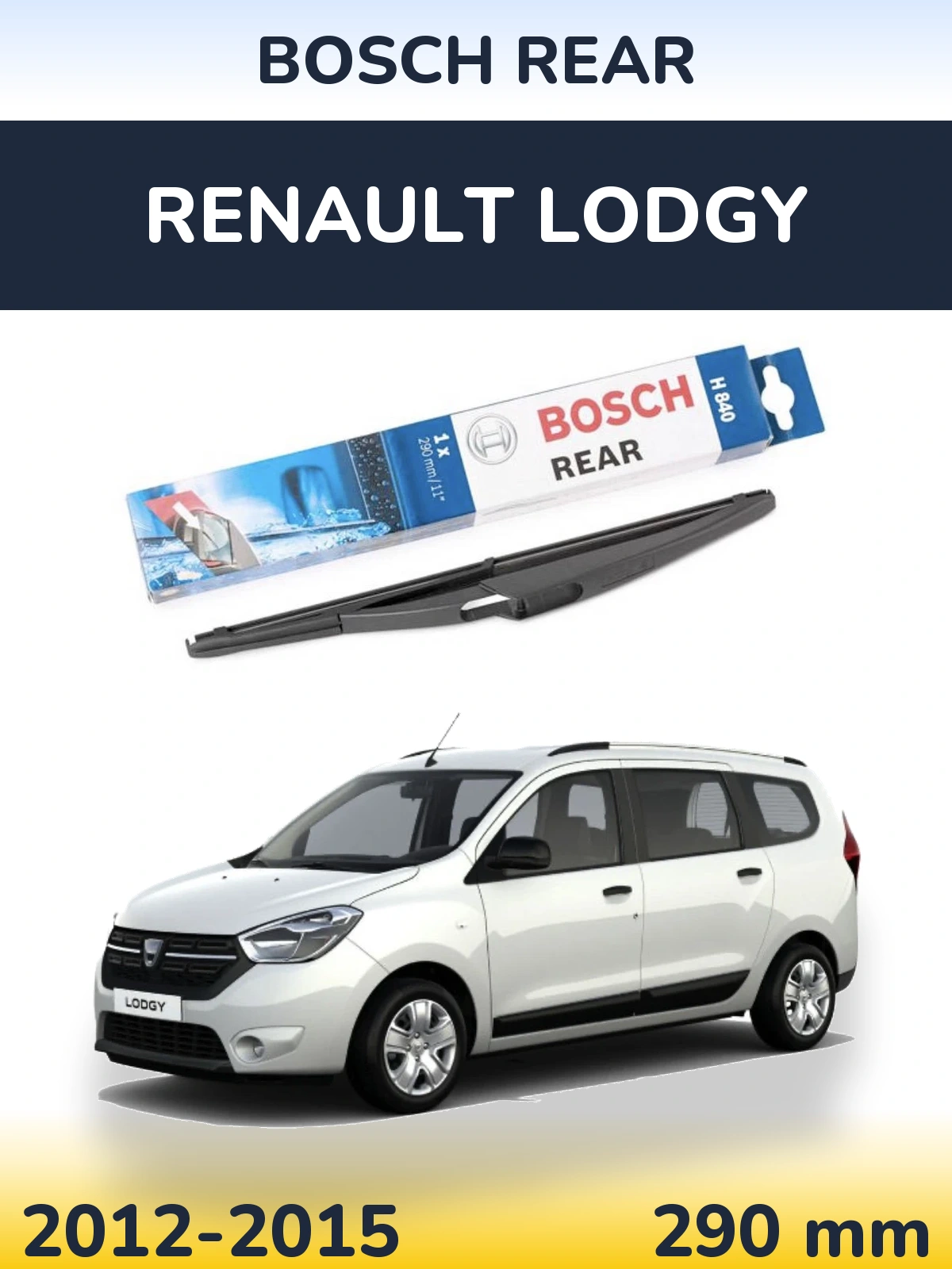 Задня щітка BOSCH Rear 290 мм для Renault Lodgy 2012-2015